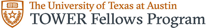 The University of Texas at Austin Tower Fellows Program